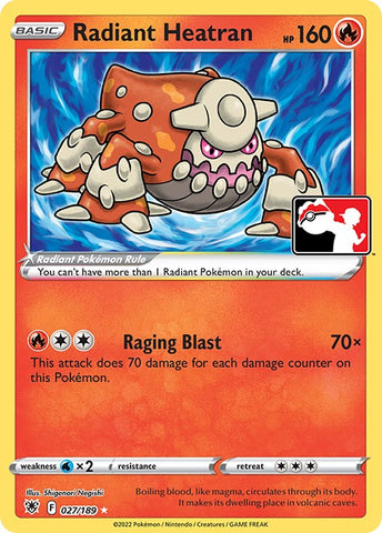 Radiant Heatran (027/189) [Prize Pack Series Three]